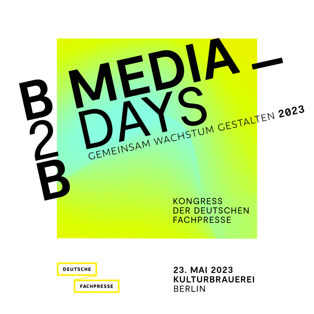 B2B MEDIA DAYS 2023 KONGRESS DER DEUTSCHEN FACHPRESSE bvik