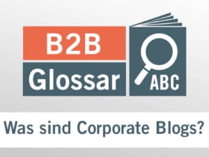 Was sind Corporate Blogs?