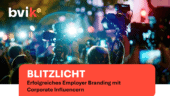 bvik-Befragung "Erfolgreiches Employer Branding mit Corporate Influencern"