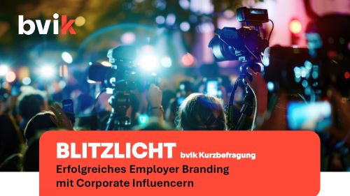 bvik-Blitzlicht zu Corporate Influencer